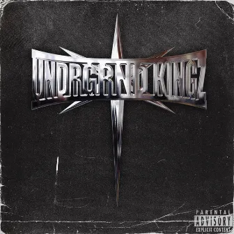 Undrgrnd Kingz by Young Rebxl