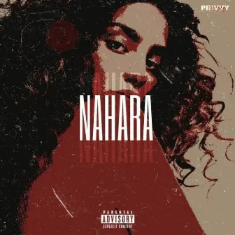 NAHARA by Privvy