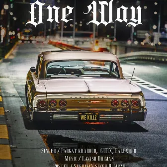 ONE WAY by GURX