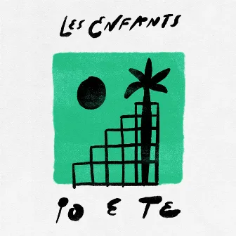 Io e te by Les Enfants