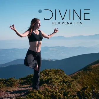 Divine Rejuvenation: Meditative Journey to Heal Your Body, Mind, and Soul by Alternative Remedies