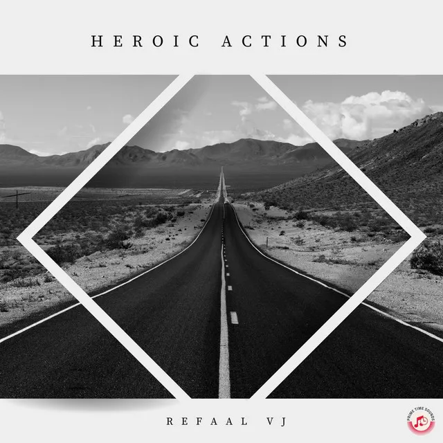 Heroic Actions - Original Mix