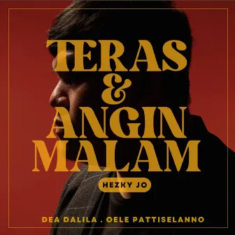 Teras Dan Angin Malam by Hezky Jo