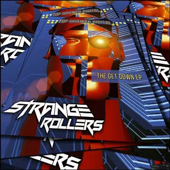 The Get Down EP by Strange Rollers