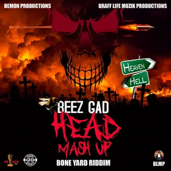 Head Mash Up by Beez Gad