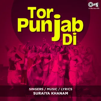 Tor Punjab Di by Suraiya Khanum