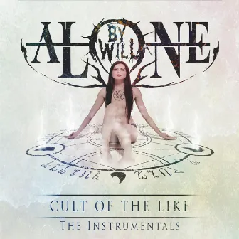 Cult of the Like (The Instrumentals) by By Will Alone