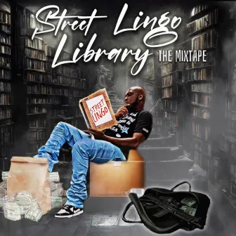 Street Lingo Library by Teflon Jon