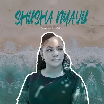 Shusha Nyavu by Christina Shusho