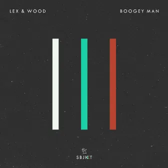 Boogey Man by Lex & Wood