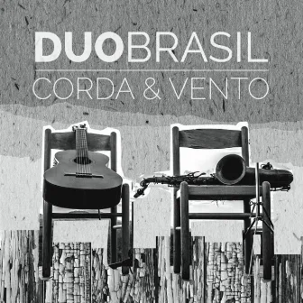 Duo Brasil: Corda & Vento by Piero Cozzi