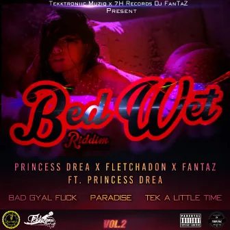 Bed Wet Riddim by Fletchadon