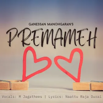 Premameh by Ganessan Manohgaran