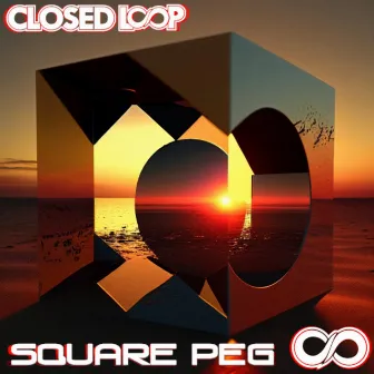 Square Peg by Closed Loop