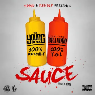 Sauce (feat. Brando) - Single by Young Gunz