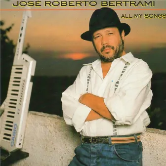 All My Songs by Jose Roberto Bertrami