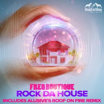 Rock Da House by Freq Boutique