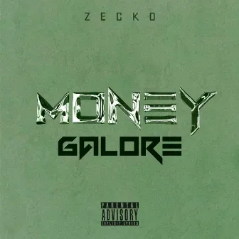 Money Galore by Zecko