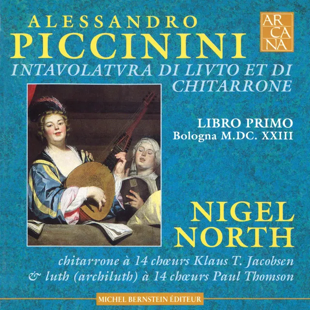 Piccinini: Intavolature di Liuto et di Chitarrone, Libro Primo