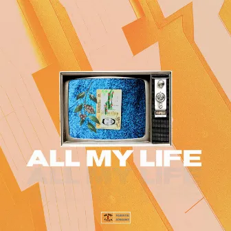 All My Life by Joey Karma