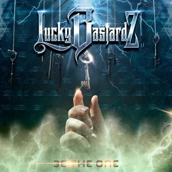 Be the One by Lucky Bastardz