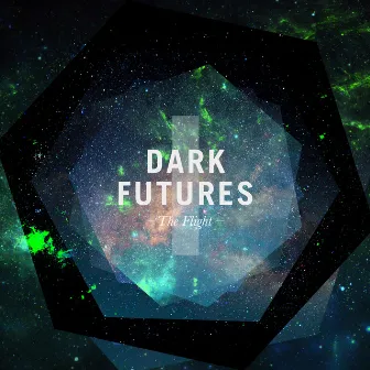 Dark Futures by The Flight