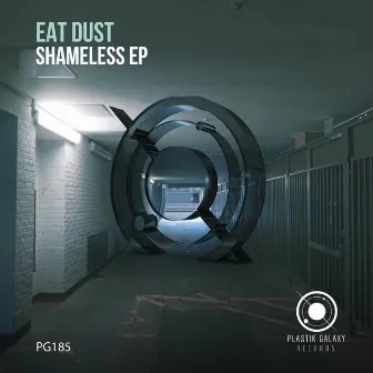 Shameless by Eat Dust