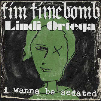 I Wanna Be Sedated by Tim Timebomb