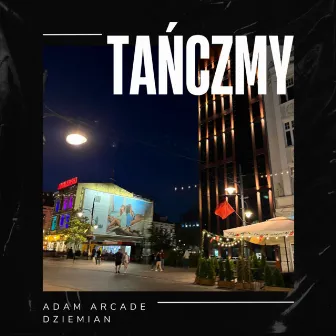 Tańczmy by Adam Arcade