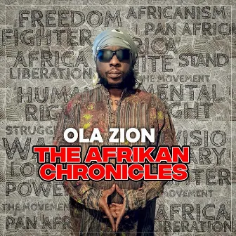 The Afrikan Chronicles by Ola Zion