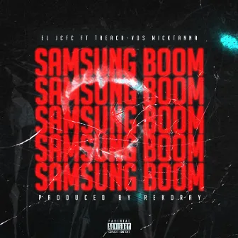 Samsung Boom by El J£F£