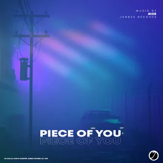 Piece Of You by Mier