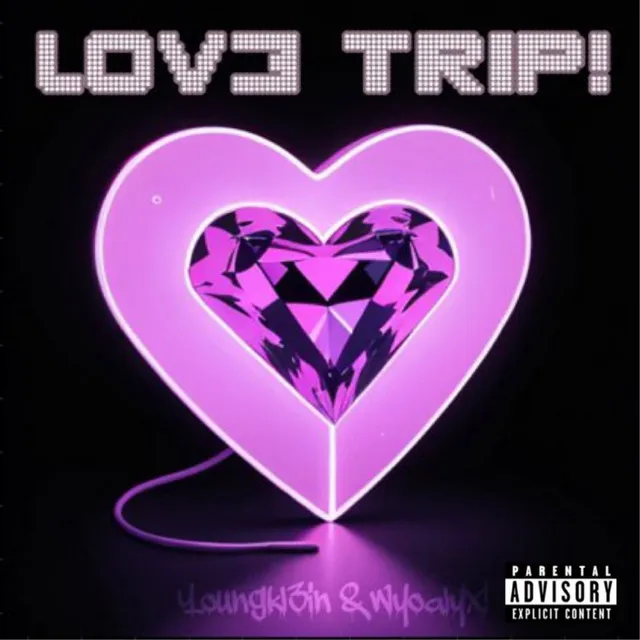 Lov3 Trip!