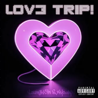 Lov3 Trip! by Young kl3in