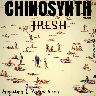 Fresh by Chinosynth