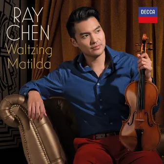 Traditional: Waltzing Matilda (Arr. Koncz) by Ray Chen