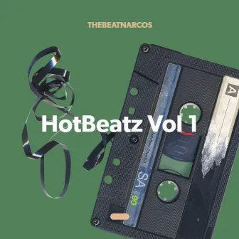 Hotbeatz, Vol. 1 by Thebeatnarcos