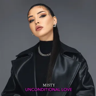 Unconditional Love by Misty