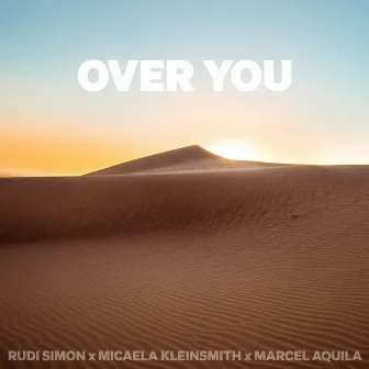 Over You by Rudi Simon