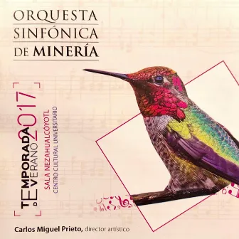 Temporada de Verano 2017, Vol. 3 by Orquesta Sinfonica de Mineria