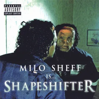 Shapeshifter by Milo Sheff