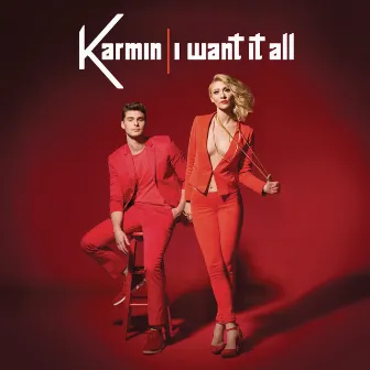 I Want It All by Karmin