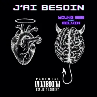 J'ai besoin by Young Seb