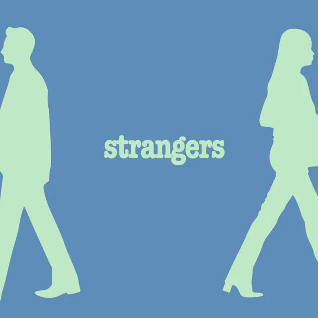 Strangers - Extended Mix