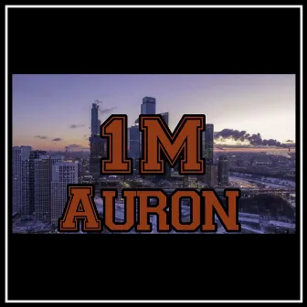 1M (Original) by Auron