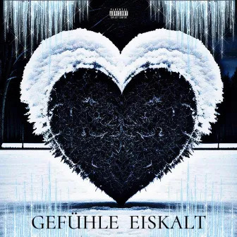 Gefühle Eiskalt by Young Ocb