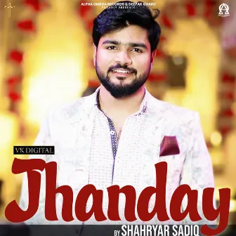 Jhanday by Shahryar Sadiq