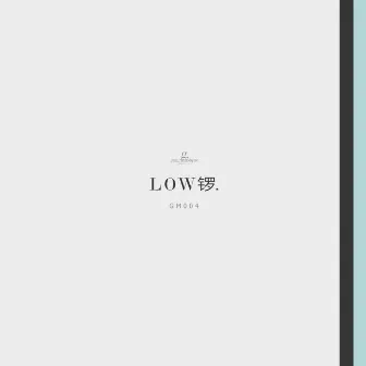 Clip 1 by Low Gong