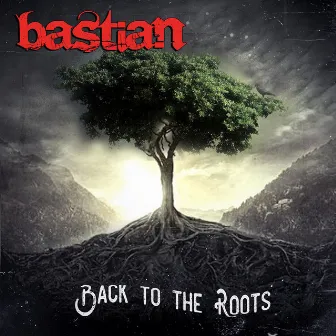 Back to the Roots by Bastian