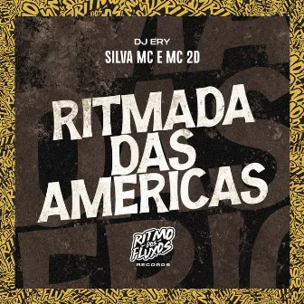 Ritmada das Americas by Mc 2D